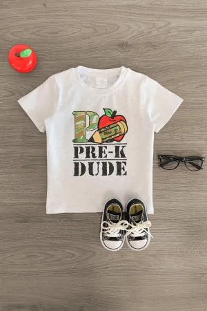 "Pre-K - 3rd Grade Dude" Gray Camo Top